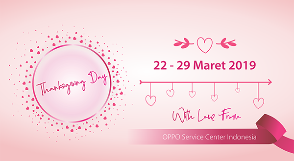 Oppo Service Center Thanksgiving Day Oppo Indonesia